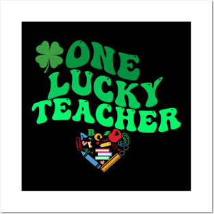 One Lucky Teacher , St Patrick's Day Posters and Art